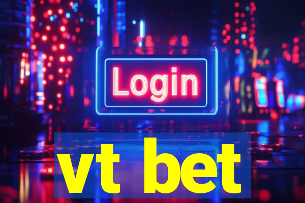 vt bet